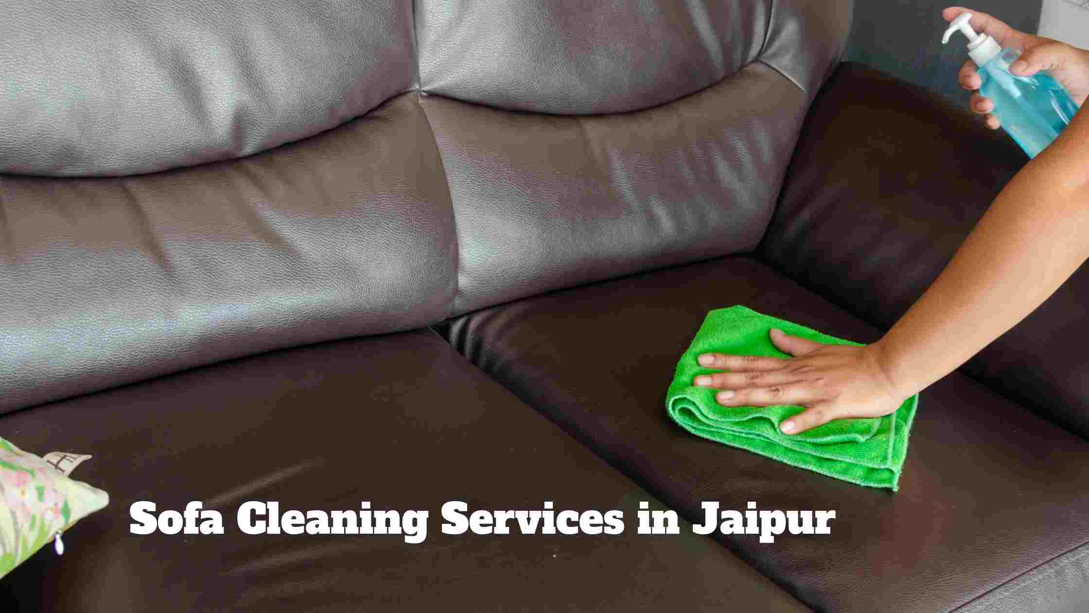 Sofa Cleaning Services in Jaipur