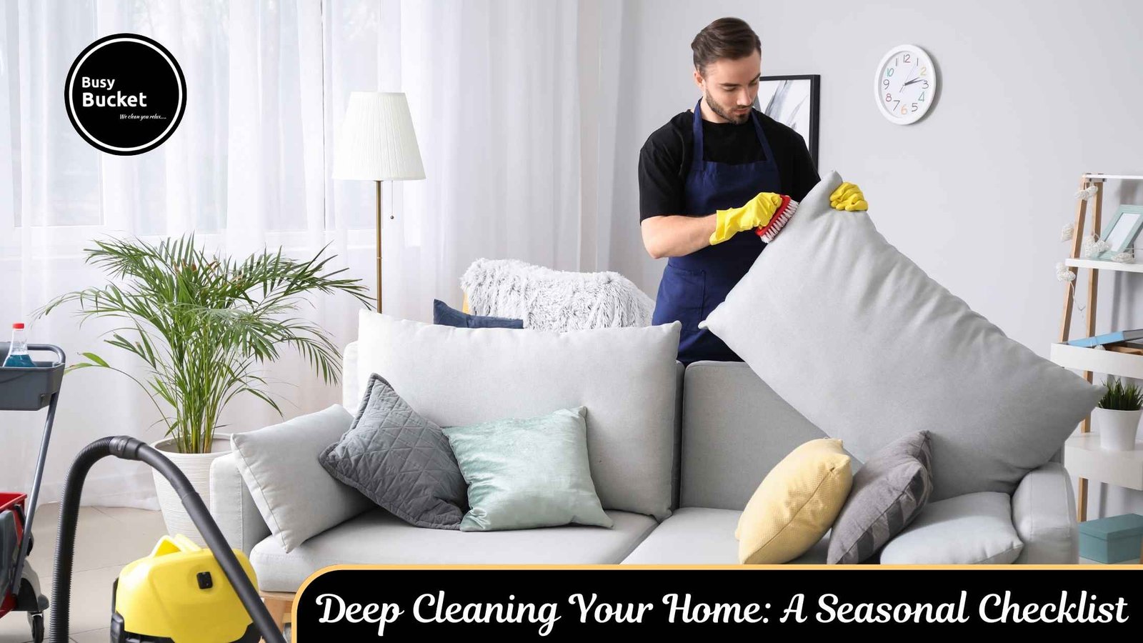 Seasonal Checklist Home Cleaning