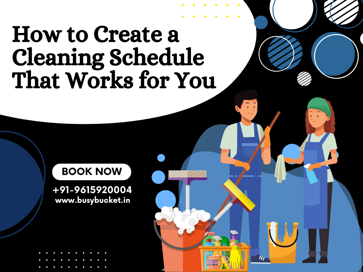 How to Create a Cleaning Schedule