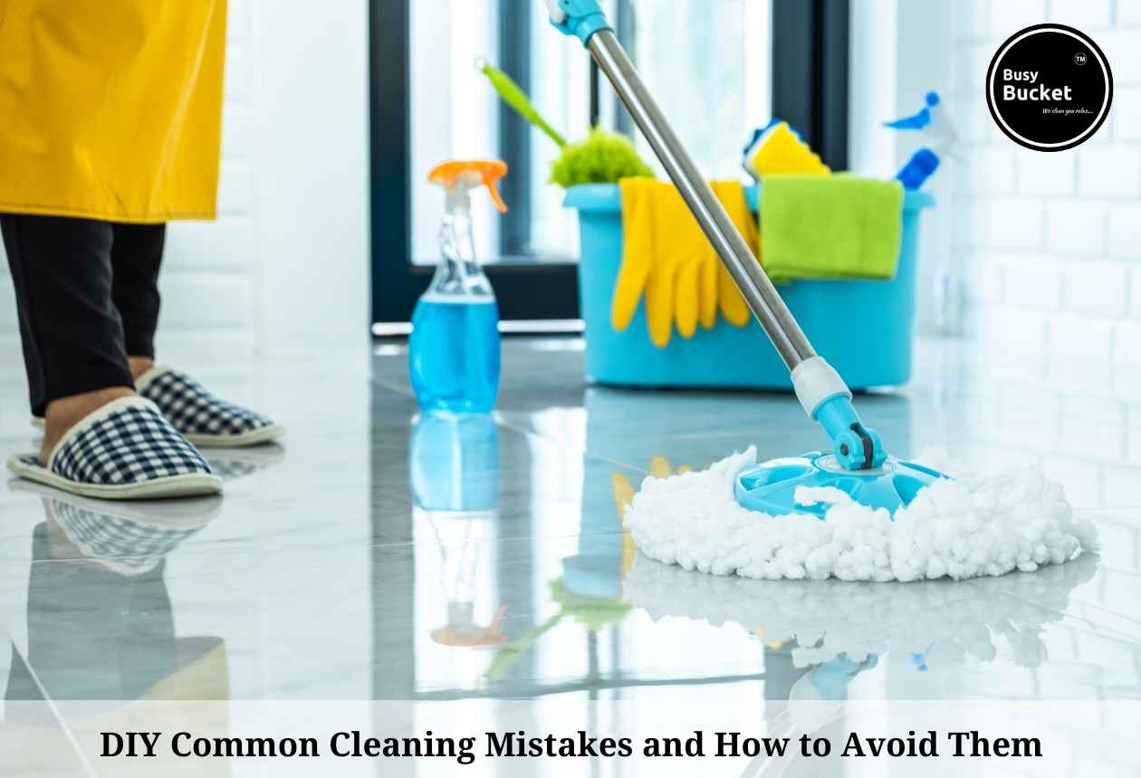 Common Cleaning Mistakes