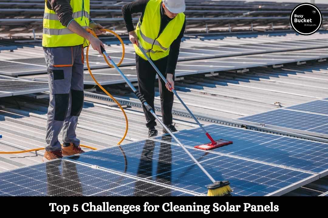 Challenges for Cleaning Solar Panels