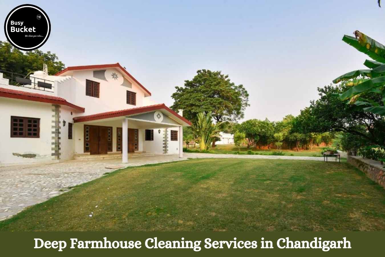 Farmhouse Cleaning Services in Chandigarh