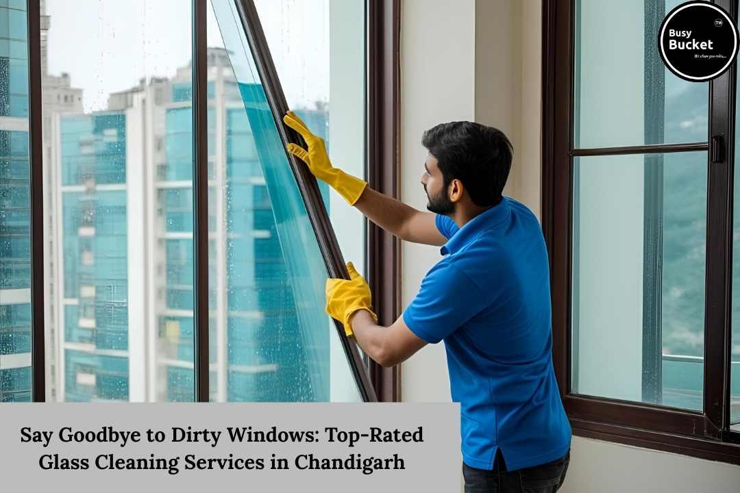 Glass Cleaning Services in Chandigarh