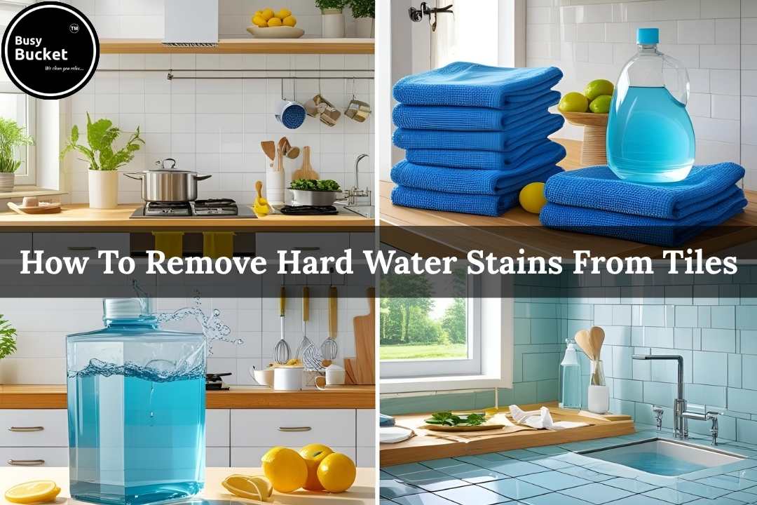 How To Remove Hard Water Stains From Tiles