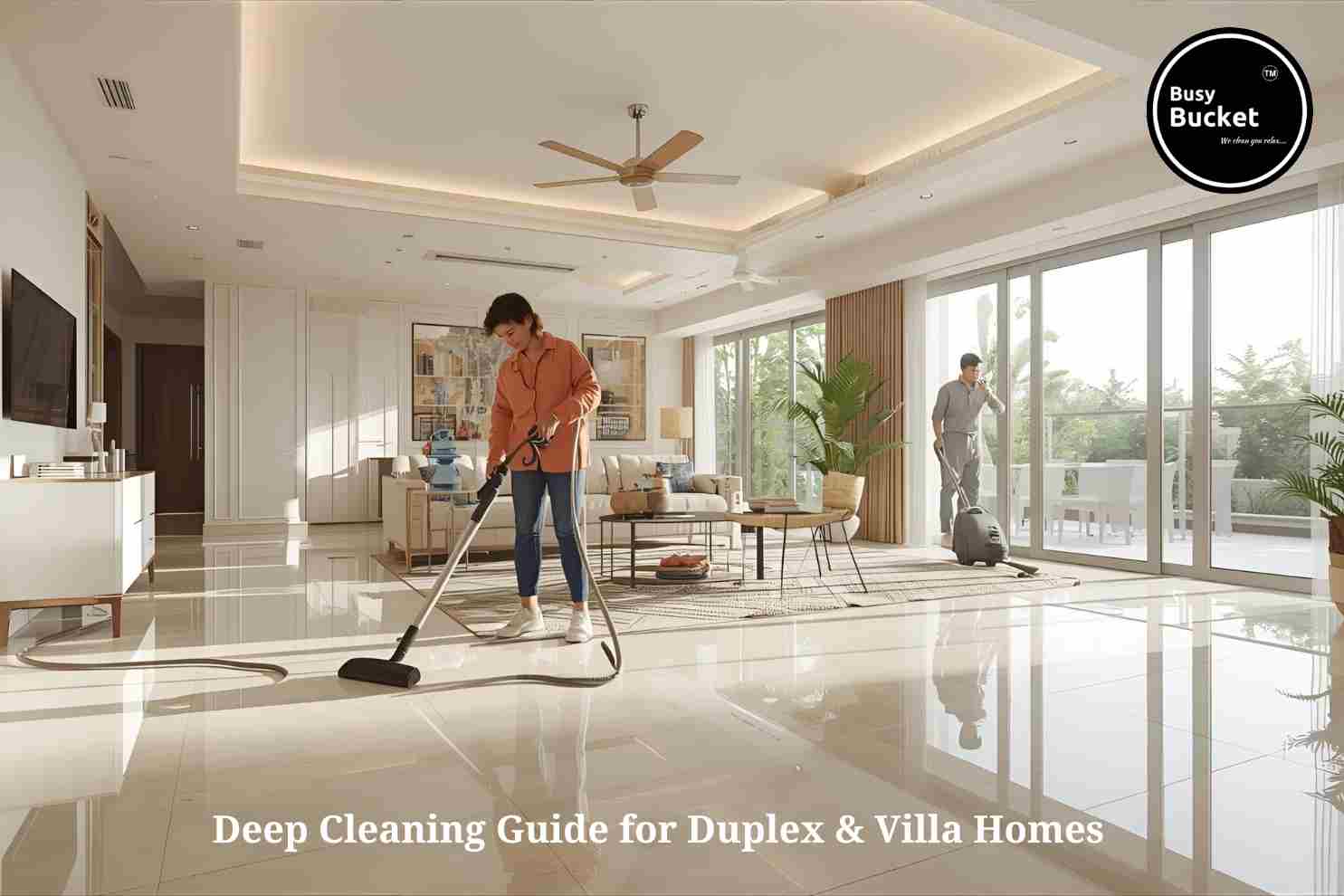 Deep Cleaning Duplex & Villa