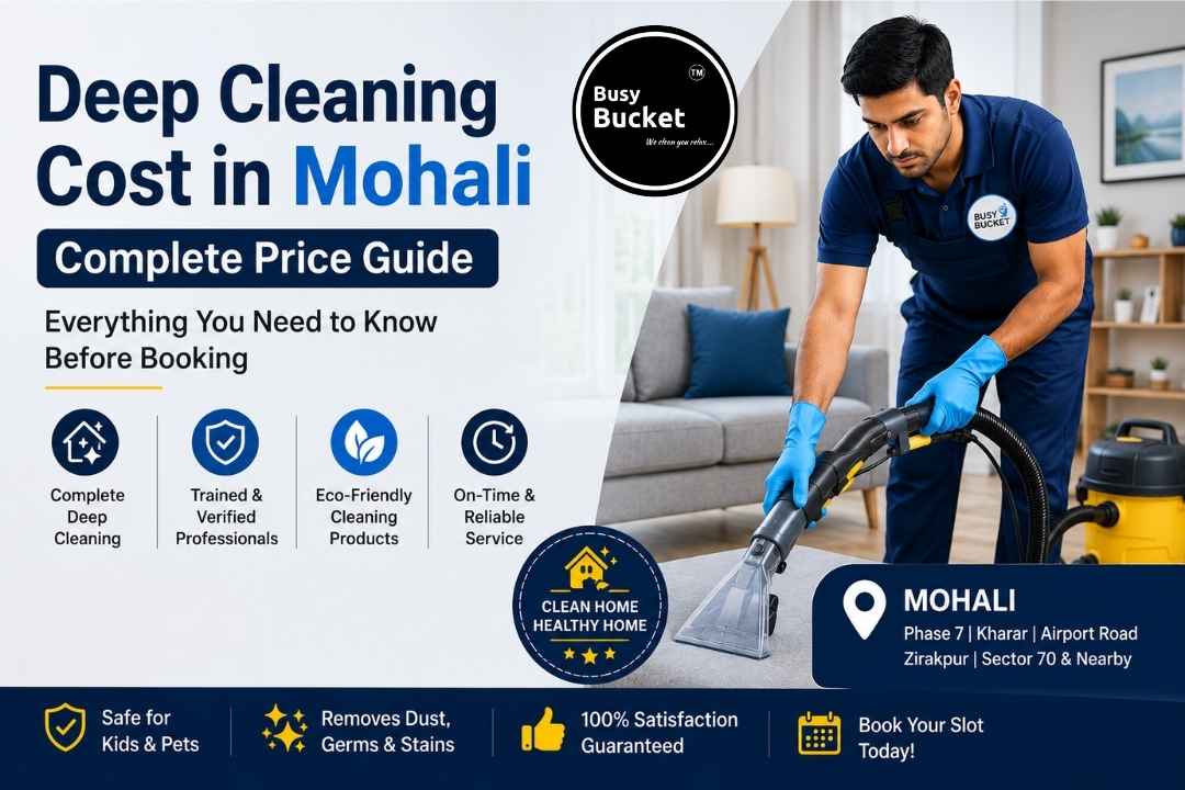 Deep Cleaning Cost in Mohali